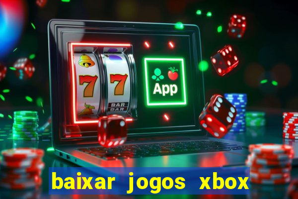 baixar jogos xbox 360 usando utorrent